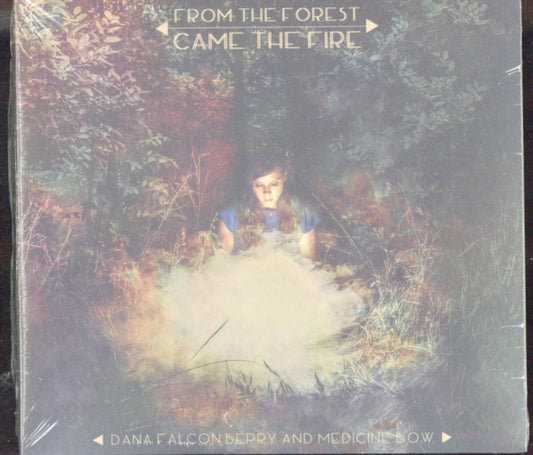 Dana Falconberry & Medicine Bow - From The Forest Came The Fire (CD)