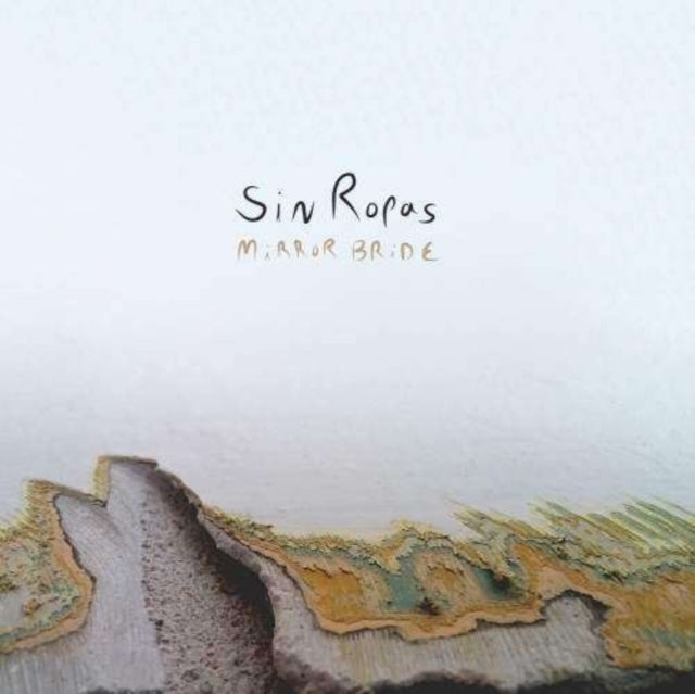 Sin Ropas - Mirror Bride (Clear Vinyl) (Vinyl)