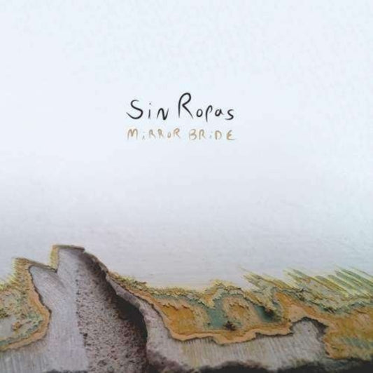 Sin Ropas - Mirror Bride (Clear Vinyl) (Vinyl)