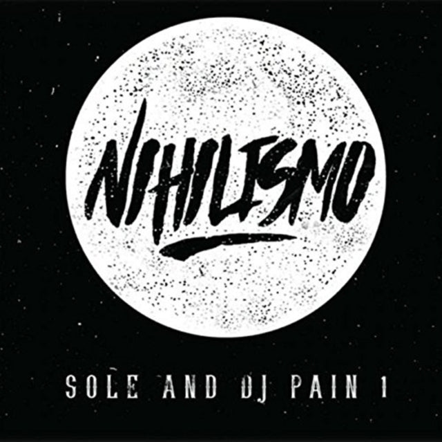 Sole And Dj Pain 1 - Nihilismo (Vinyl)