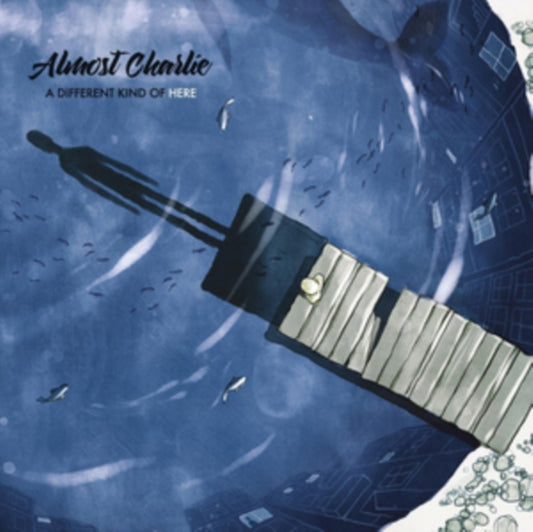 Almost Charlie - A Different Kind Of Here (CD)