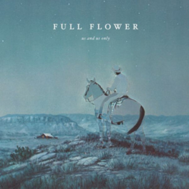 Us And Us Only - Full Flower (CD)