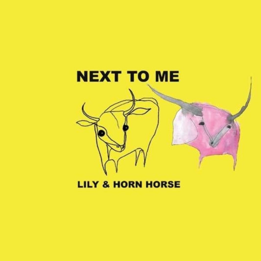 Lily & Horn Horse - Next To Me (Vinyl)