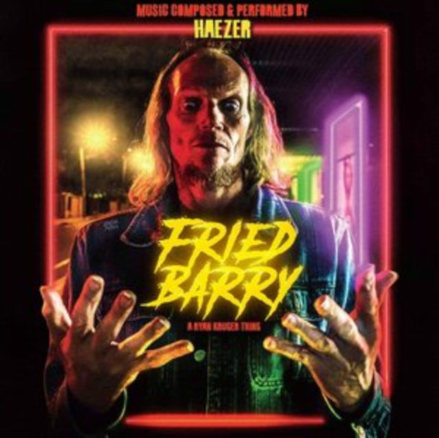 Haezer - Fried Barry - Original Soundtrack (Vinyl)