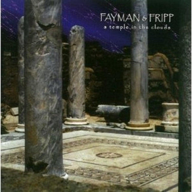 Robert Fripp & Jeffrey Fayman - A Temple In The Clouds (CD)