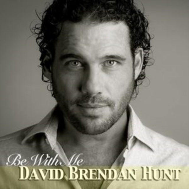 David Brendan Hunt - Be With Me (CD)