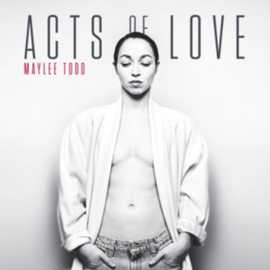 Maylee Todd - Acts Of Love (Vinyl)