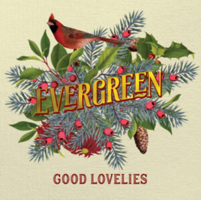 Good Lovelies - Evergreen (Peppermint Green Vinyl) (Vinyl)