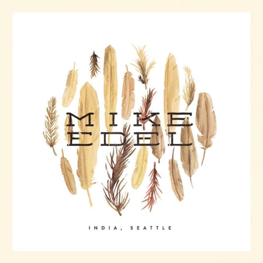 Mike Edel - India Seattle (CD)