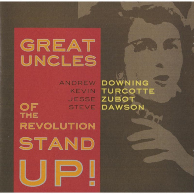 Great Uncles Of The Revolution - Stand Up (CD)