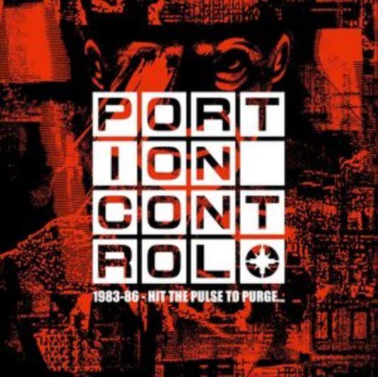 Portion Control - 1983-86: Hit The Pulse To Purge... (CD)
