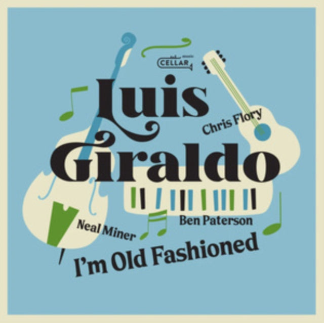 Luis Giraldo - Im Old Fashioned (CD)