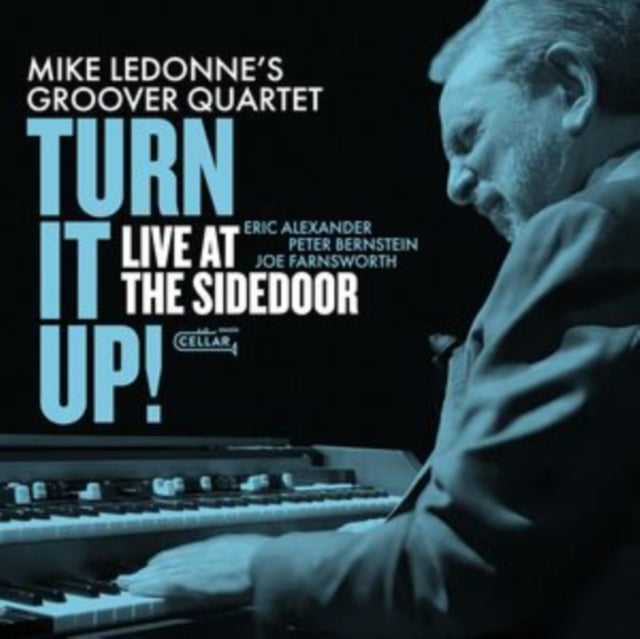 Mike Ledonnes Groover Quartet - Turn It Up! Live At The Sidedoor! (CD)