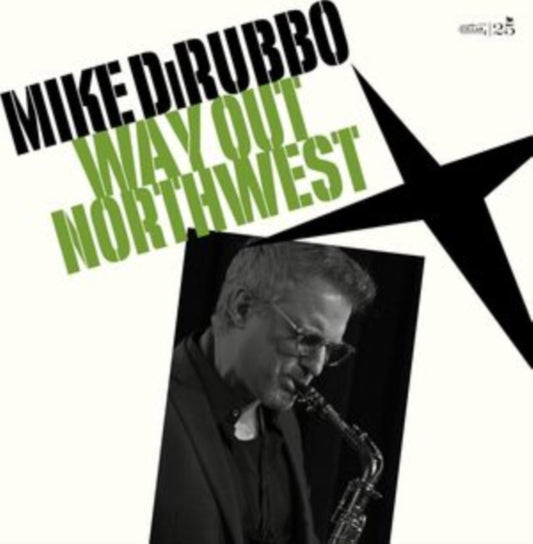 Mike Dirubbo - Way Out Northwest (CD)