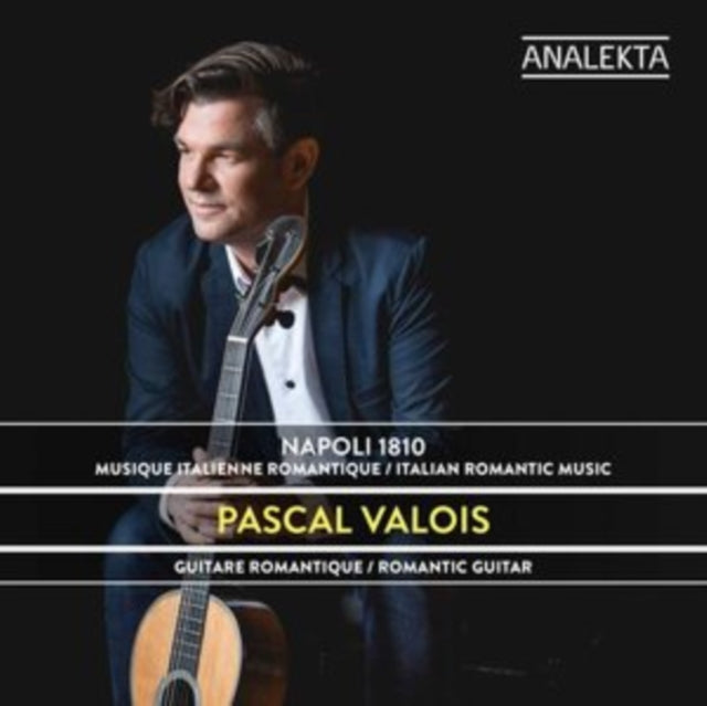 Pascal Valois - Napoli 1810: Italian Romantic Music (CD)