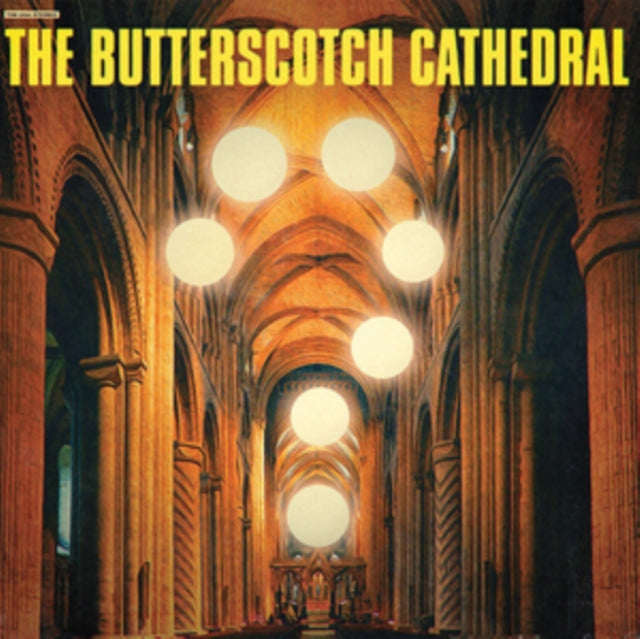 Butterscotch Cathedral - The Butterscotch Cathedral (Vinyl)