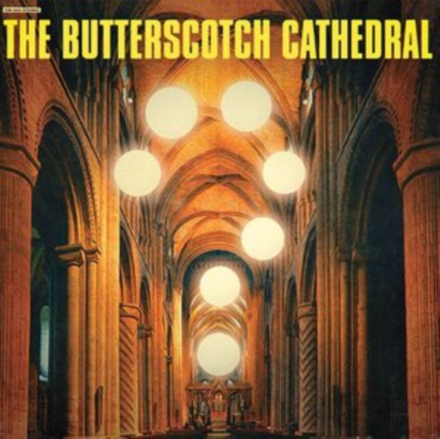 Butterscotch Cathedral - The Butterscotch Cathedral (Vinyl)