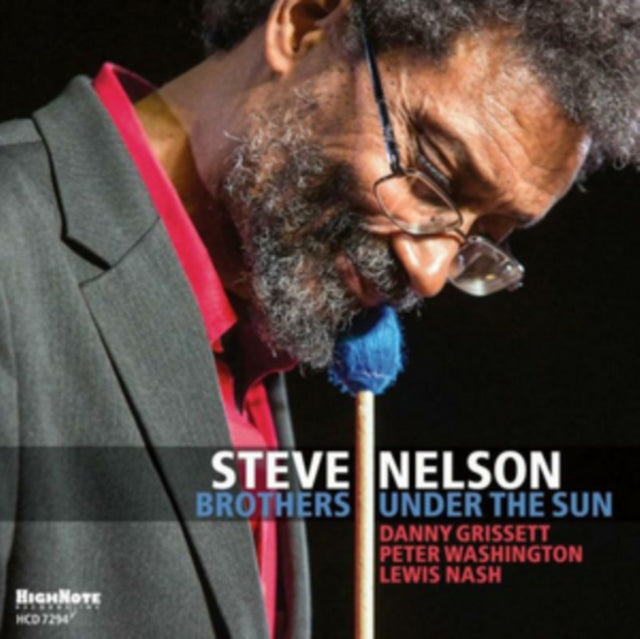 Steve Nelson - Brothers Under The Sun (CD)