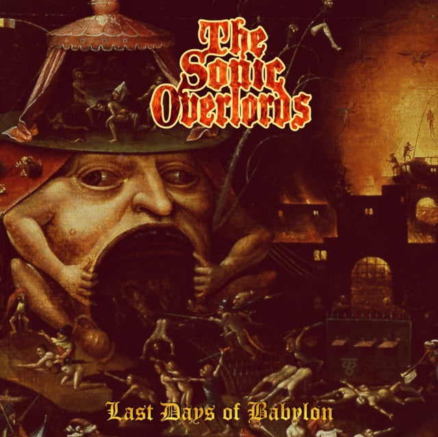 Sonic Overlords - Last Days Of Babylon (Vinyl)