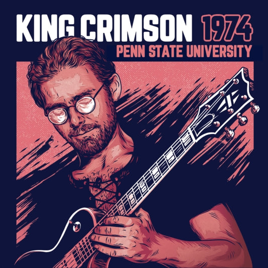 King Crimson - 1974 Penn State University (CD)