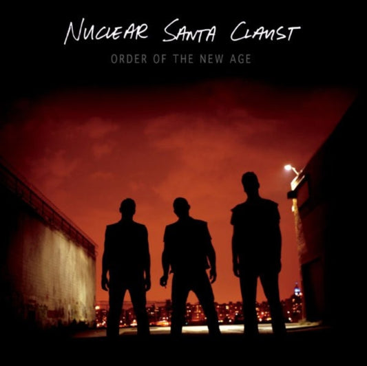Nuclear Santa Claust - Order Of The New Age (Vinyl)