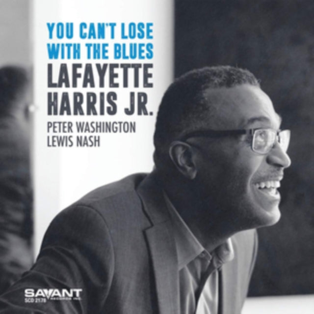Lafayette Harris Jr. - You Cant Lose With The Blues (CD)