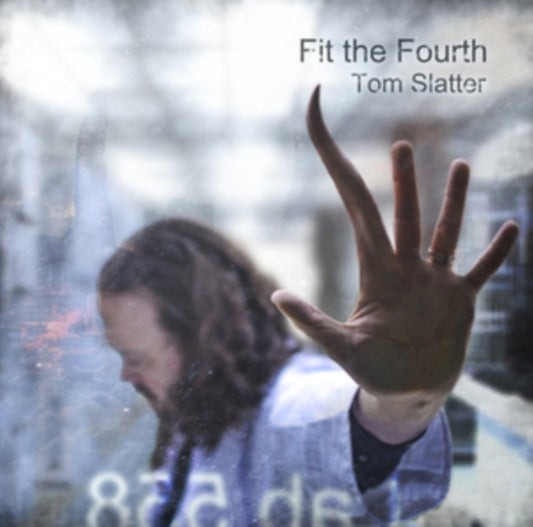 Tom Slatter - Fit The Fourth (CD)