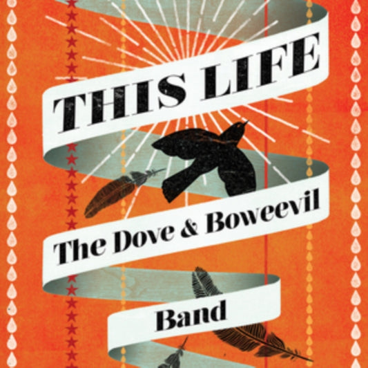 Dove & Boweevil - This Life (CD)