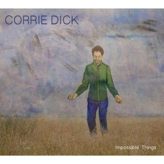Corrie Dick - Impossible Things (CD)