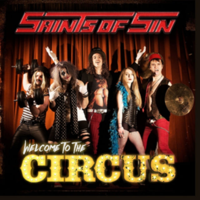 Saints Of Sin - Welcome To The Circus (CD)