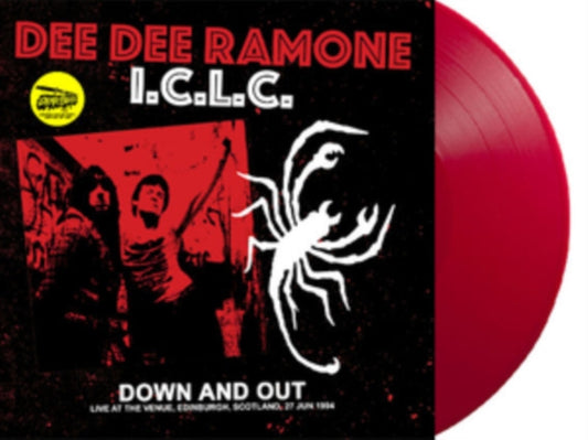 Dee Dee Ramone I.C.L.C. - Down And Out: Live At The Venue. Edinburgh. Scotland. 27 Jun 1994 - Fm Broadcast (Red Vinyl) (Vinyl)