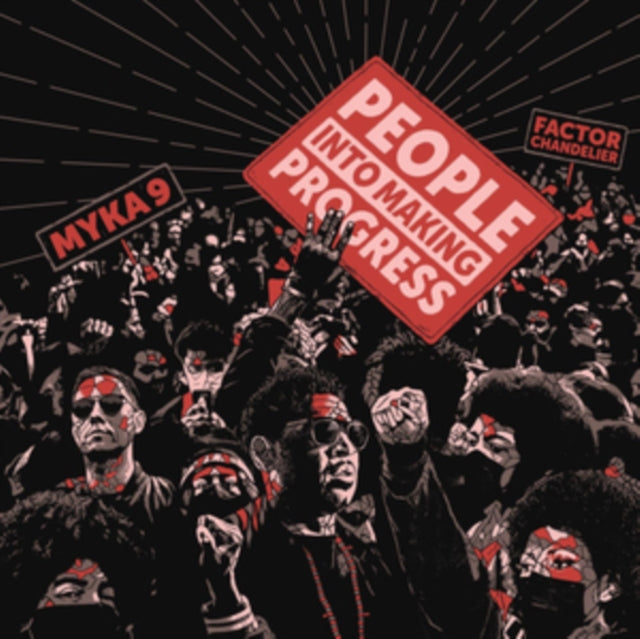 Myka 9 And Factor Chandelier - People Into Making Progress (Vinyl)
