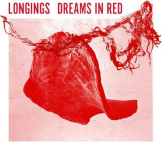 Longings - Dreams In Red (Vinyl)