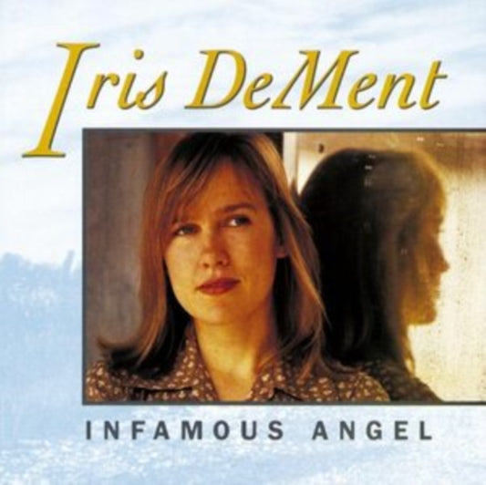 Iris Dement - Infamous Angel (CD)