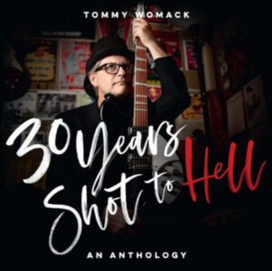 Tommy Womack - 30 Years Shot To Hell: A Tommy Womack Anthology (CD)