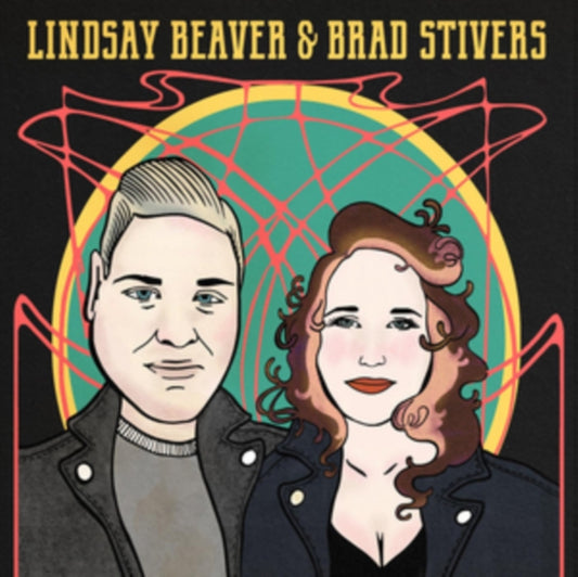 Lindsay Beaver & Brad Stivers - Lindsay Beaver & Brad Stivers (CD)