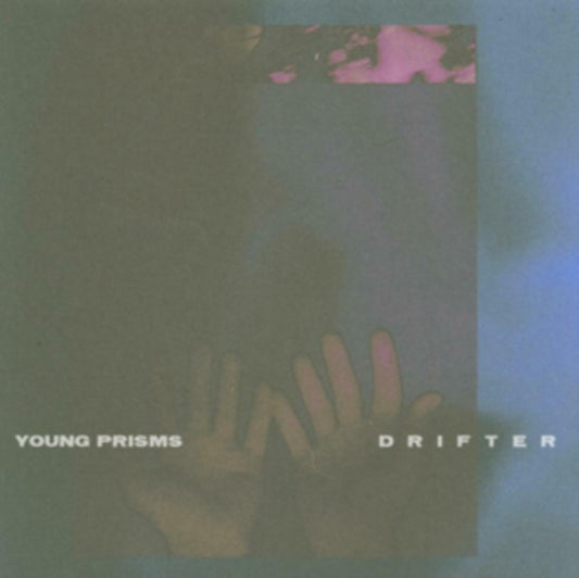 Young Prisms - Drifter (Vinyl)