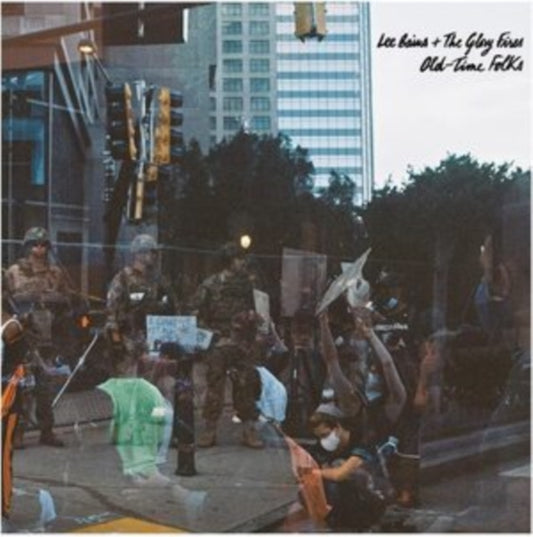 Lee Bains + The Glory Fires - Old-Time Folks (CD)