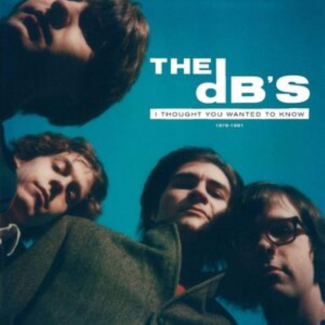 Dbs - I Thought You Wanted To Know: 1978-1981 (Translucent Green Vinyl) (Vinyl)