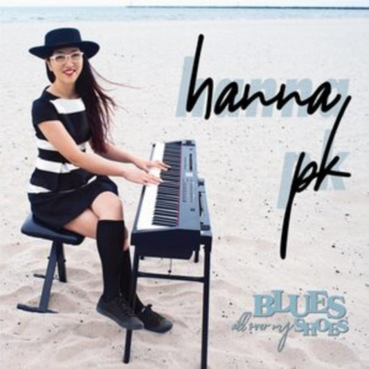 Hanna Pk - Blues All Over My Shoes (CD)
