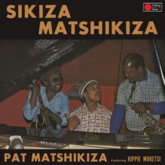 Pat Matshikiza - Sikiza Matshikiza (Vinyl)