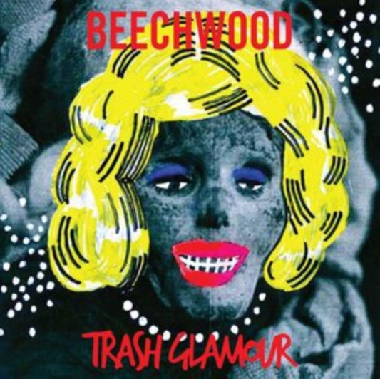 Beechwood - Trash Glamour (Starburst Vinyl) (Vinyl)