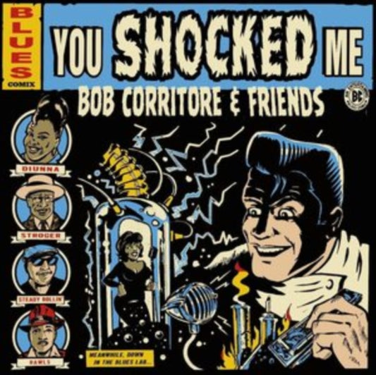 Bob Corritore - Bob Corritore & Friends: You Shocked Me (CD)