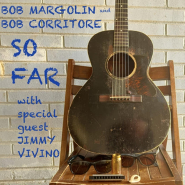 Bob Margolin And Bob Corritore - So Far (CD)