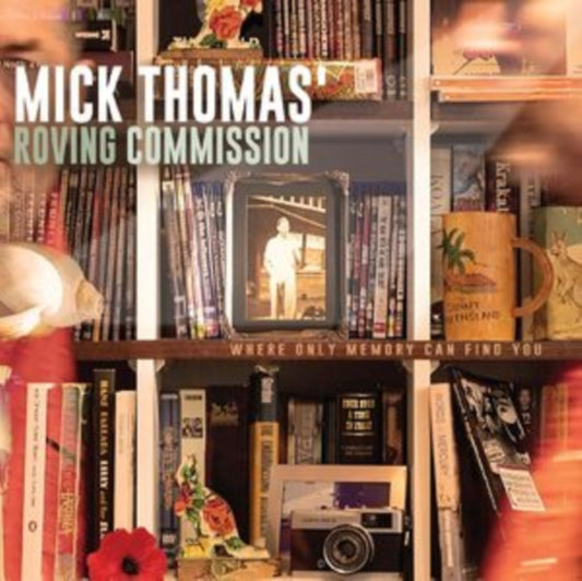 Mick Thomas Roving Commission - Where Only Memory Can Find You (Vinyl)