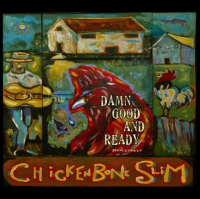 Chickenbone Slim - Damn Good And Ready (CD)