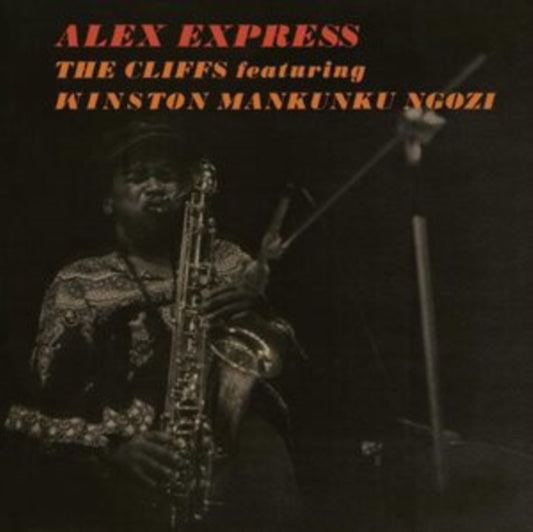 Cliffs - Alex Express (Feat. Mankunku Ngozi) (Vinyl)