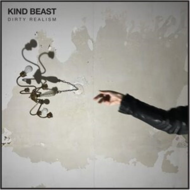 Kind Beast - Dirty Realism (Vinyl)