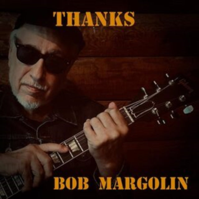 Bob Margolin - Thanks (CD)