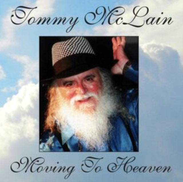 Tommy Mclain - Moving To Heaven (CD)